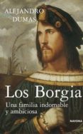 crimenes celebres: los borgia-alexandre dumas-9788496707177 crimenes celebres: los borgia-alexandre dumas-9788496707177