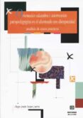 orientacion educativa e intervencion psicopedagogica en el alumna do con discapacidad: analisis de casos practicos-diego jesus luque parra-9788497003377 orientacion educativa e intervencion psicopedagogica en el alumna do con discapacidad: analisis de casos practicos-diego jesus luque parra-9788497003377