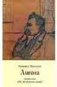 aurora: meditaciones sobre los prejuicios morales (4ª ed.)-friedrich nietzsche-9788497162777 aurora: meditaciones sobre los prejuicios morales (4ª ed.)-friedrich nietzsche-9788497162777