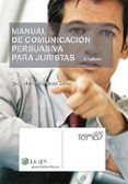 manual de comunicacion persuasiva para juristas (2ª ed.)-jose maria martinez selva-9788497259477 manual de comunicacion persuasiva para juristas (2ª ed.)-jose maria martinez selva-9788497259477