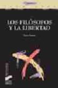 los filosofos y la libertad: necesidad natural y autonomia de la voluntad-juan arana-9788497563277 los filosofos y la libertad: necesidad natural y autonomia de la voluntad-juan arana-9788497563277