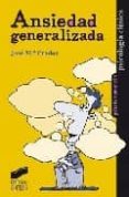 ansiedad generalizada-jose maria prados-9788497565677 ansiedad generalizada-jose maria prados-9788497565677