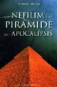 los nefilim y la piramide del apocalipsis-patrick heron-9788497774277 los nefilim y la piramide del apocalipsis-patrick heron-9788497774277