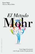 el metodo mohr: como lograr la armonia entre lo que sientes y lo que piensas-bärbel mohr-9788497777377 el metodo mohr: como lograr la armonia entre lo que sientes y lo que piensas-bärbel mohr-9788497777377