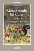 merodeando las calles-loïc wacquant-9788497840477 merodeando las calles-loïc wacquant-9788497840477