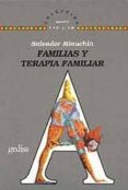 familias y terapia familiar-salvador minuchin-9788497843577 familias y terapia familiar-salvador minuchin-9788497843577