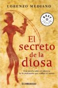 el secreto de la diosa-lorenzo mediano-9788497932677 el secreto de la diosa-lorenzo mediano-9788497932677