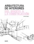 arquitectura de interiores: del boceto a la construccion-jennifer hudson-9788498014877 arquitectura de interiores: del boceto a la construccion-jennifer hudson-9788498014877