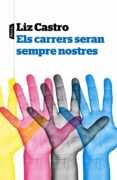 els carrers seran sempre nostres-elisabeth castro-9788498094077 els carrers seran sempre nostres-elisabeth castro-9788498094077