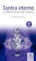 tantra eterno (4ª ed)-paula bande-9788498272277 tantra eterno (4ª ed)-paula bande-9788498272277
