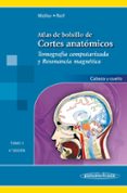 atlas de bolsillo de cortes anatómicos tomo 1 (4ª ed) tomografía computarizada y resonancia magnética: cabeza y cuello-torsten b. möller-9788498358377 atlas de bolsillo de cortes anatómicos tomo 1 (4ª ed) tomografía computarizada y resonancia magnética: cabeza y cuello-torsten b. möller-9788498358377