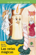 las velas mágicas-nuria torrell ibañez-9788498404777 las velas mágicas-nuria torrell ibañez-9788498404777