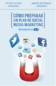 cómo preparar un plan de social media marketing (ebook)-pedro rojas-maria redondo-9788498752977 cómo preparar un plan de social media marketing (ebook)-pedro rojas-maria redondo-9788498752977