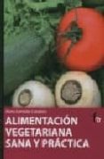 alimentacion vegetariana sana y practica-marta gonzalez caballero-9788498910377 alimentacion vegetariana sana y practica-marta gonzalez caballero-9788498910377