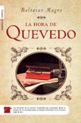 la hora de quevedo (ebook)-baltasar magro-9788499184777 la hora de quevedo (ebook)-baltasar magro-9788499184777