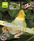 insectos,anfibios y reptiles-9788499281377 insectos,anfibios y reptiles-9788499281377