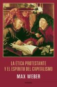 la etica protestante y el espiritu del capitalismo-max weber-9788499422077 la etica protestante y el espiritu del capitalismo-max weber-9788499422077