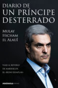 diario de un principe desterrado-moulay hicham el alaoui-9788499423777 diario de un principe desterrado-moulay hicham el alaoui-9788499423777