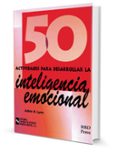 50 actividades para desarrollar la inteligencia emocional-adele b. lynn-9788499612577 50 actividades para desarrollar la inteligencia emocional-adele b. lynn-9788499612577