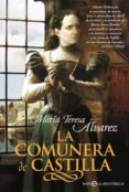 la comunera de castilla (ebook)-maria teresa alvarez-9788499704777 la comunera de castilla (ebook)-maria teresa alvarez-9788499704777