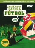 ¿cuanto sabes de futbol?-9788499740577 ¿cuanto sabes de futbol?-9788499740577