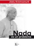 nada es un problema-jiddu krishnamurti-9788499884677 nada es un problema-jiddu krishnamurti-9788499884677