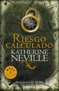 riesgo calculado (ebook)-katherine neville-9788499894577 riesgo calculado (ebook)-katherine neville-9788499894577