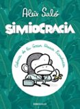 simiocracia: cronica de la gran resaca economica-aleix salo-9788499896977 simiocracia: cronica de la gran resaca economica-aleix salo-9788499896977