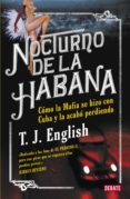 nocturno de la habana (ebook)-t.j. english-9788499921877 nocturno de la habana (ebook)-t.j. english-9788499921877