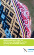 normas de competencia del profesional tecnico en el sector de industrias manufactureras (volumen 2) (ebook)-9788793412477 normas de competencia del profesional tecnico en el sector de industrias manufactureras (volumen 2) (ebook)-9788793412477