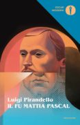 il fu mattia pascal-luigi pirandello-9788804668077 il fu mattia pascal-luigi pirandello-9788804668077