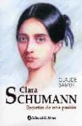clara schumann, secretos de una pasion-claude samuel-9789500253277 clara schumann, secretos de una pasion-claude samuel-9789500253277
