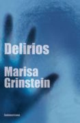 delirios (ebook)-marisa grinstein-9789500739177 delirios (ebook)-marisa grinstein-9789500739177