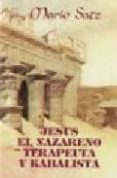 jesus el nazareno terapeuta y kabalista-mario satz-9789501701777 jesus el nazareno terapeuta y kabalista-mario satz-9789501701777
