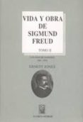 vida y obra de sigmund freud (t. ii): los años de madurez 1901-19 19 (4ª ed)-ernest jones-9789506180577 vida y obra de sigmund freud (t. ii): los años de madurez 1901-19 19 (4ª ed)-ernest jones-9789506180577