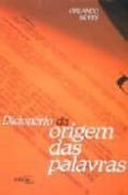 dicionario da origen das palavras-orlando neves-9789724611877 dicionario da origen das palavras-orlando neves-9789724611877