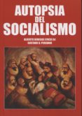 autopsia del socialismo-alberto benegas lynch-9789872793777 autopsia del socialismo-alberto benegas lynch-9789872793777