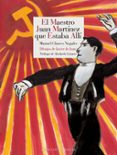 El maestro Juan Martínez que estaba allí-18286763-otro-formato