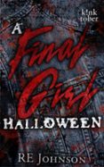 A FINAL GIRL HALLOWEEN