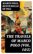 THE TRAVELS OF MARCO POLO (VOL. 1&2)  (edición en inglés)