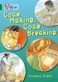 CODE MAKING, CODE BREAKING | Casa del Libro