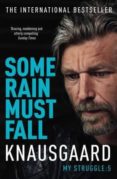 some rain must fall: my struggle book 5-karl ove knausgaard-9780099590187 some rain must fall: my struggle book 5-karl ove knausgaard-9780099590187