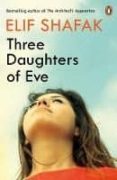 three daughters of eve-elif shafak-9780241978887 three daughters of eve-elif shafak-9780241978887