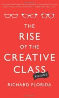 the rise of the creative class - revisited-richard florida-9780465042487 the rise of the creative class - revisited-richard florida-9780465042487