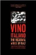 vino italiano: the regional wines of italy-david lynch-9780609608487 vino italiano: the regional wines of italy-david lynch-9780609608487