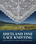 SHETLAND FINE LACE KNITTING  (edición en inglés)