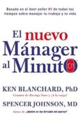 el nuevo manager al minuto = one minute manager-ken blanchard-9780829701487 el nuevo manager al minuto = one minute manager-ken blanchard-9780829701487
