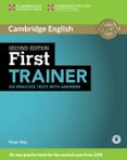 first trainer. six practice test with answers (2nd ed.) (download audio)-9781107470187 first trainer. six practice test with answers (2nd ed.) (download audio)-9781107470187