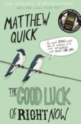 the good luck of right now-matthew quick-9781447247487 the good luck of right now-matthew quick-9781447247487