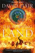 Descargar libros para ipad 1 THE BURNING LAND  (edición en inglés) de DAVID HAIR CHM 9781529422887 (Literatura española)